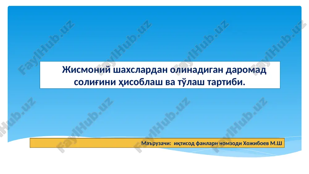 soliq solinadigan daromad solig'ini hisoblash va to'lash tartibi — PPT