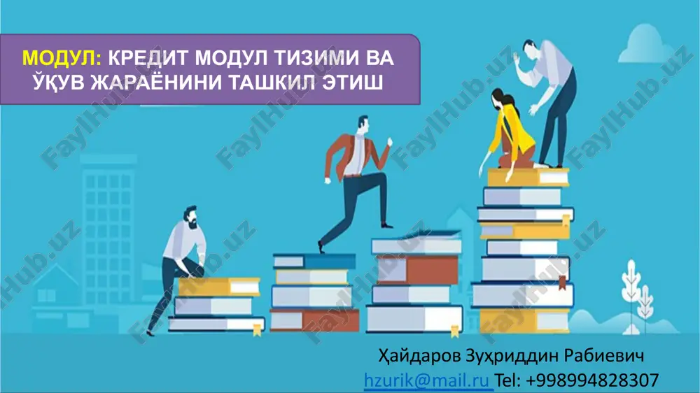 modul: kredit modul tizimi va o'quv jarayonini tashkil etish — PPTX