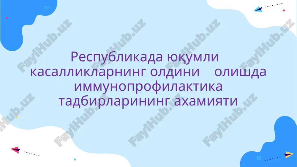 immunoprofilaktika usullari — PPTX