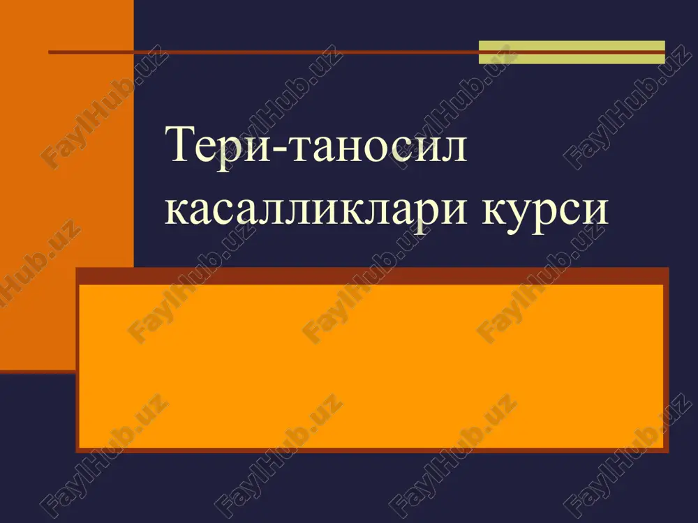 teri-tanosil kasalliklari kursi — PPT