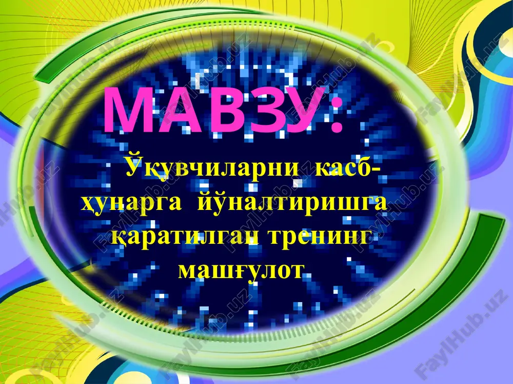 "kasblar alifbosi" mashqi — PPTX
