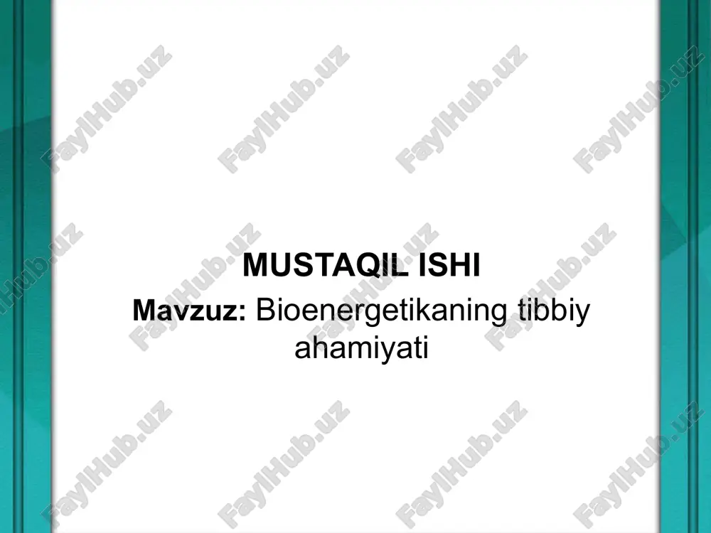 bioenergetikaning tibbiy ahamiyati — PPTX