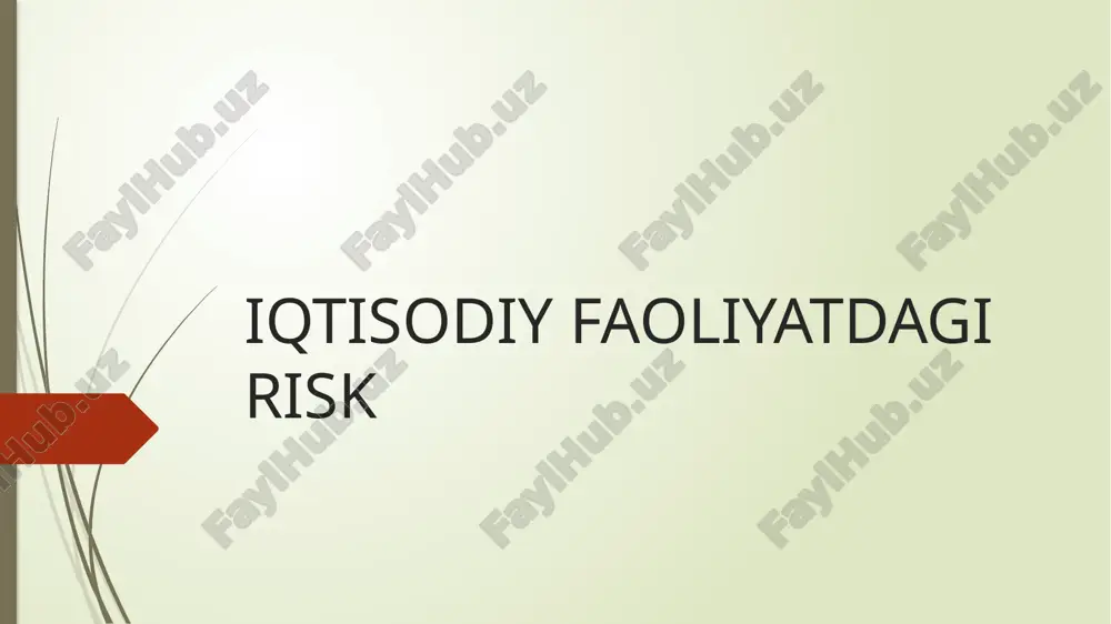 iqtisodiy faoliyatdagi risk — PPTX