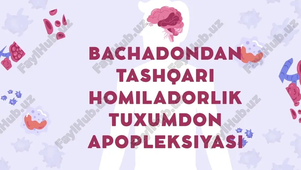 bachadondan tashqari homiladorlik taqdimot — PPTX