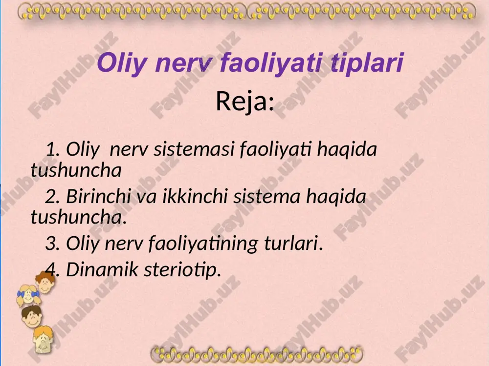 oliy nerv sistemasining faoliyati haqida tushuncha — PPT