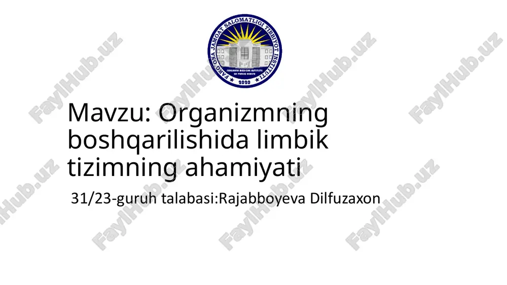 limbik tizimning ahamiyati — PPTX