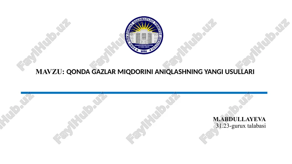 qonda gazlar miqdorini aniqlashning yangi usullari — PPTX