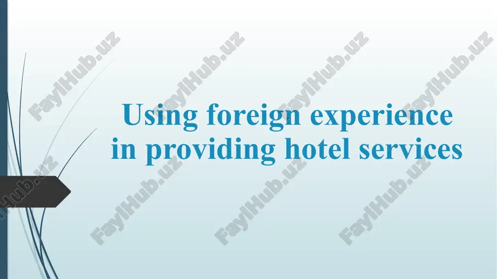 using foreign experience in providing hotel services — PPTX