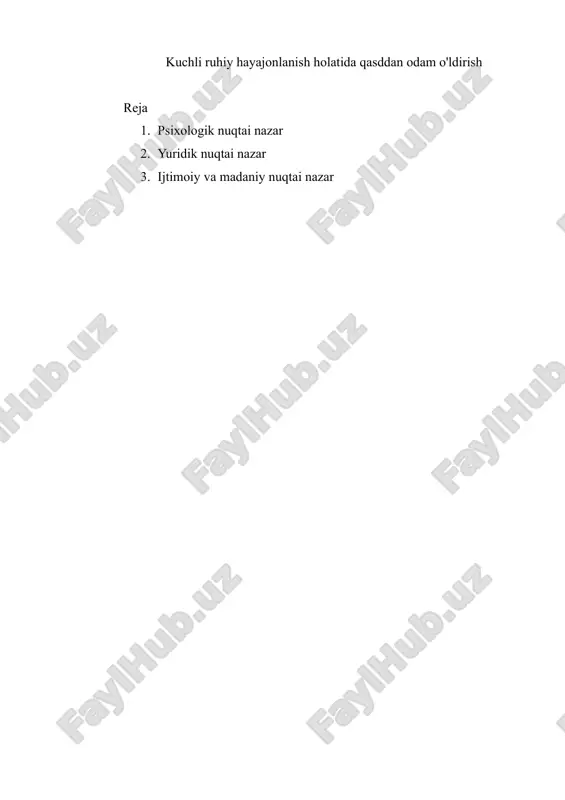 kuchli ruhiy hayajonlanish holatida qasddan odam o'ldirish — DOCX