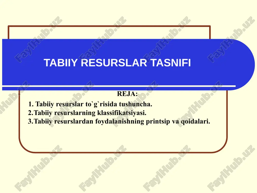 tabiiy resurslar to'g'risida ta'lim — PPTX
