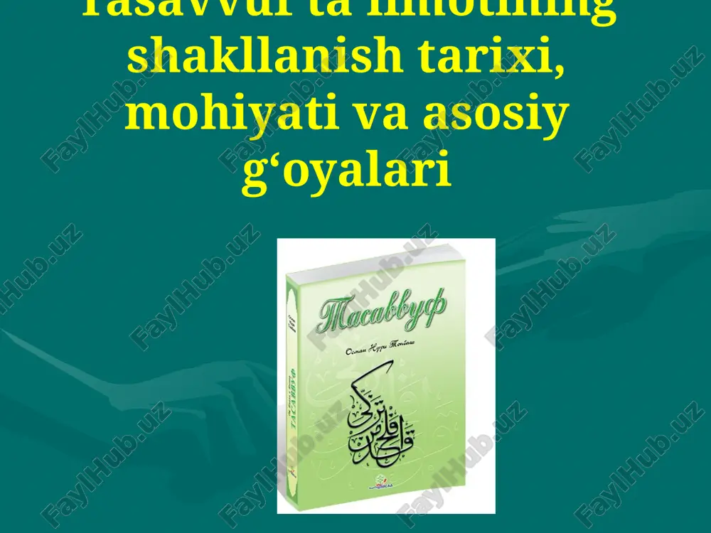 tasavvuf ta'limoti — PPTX