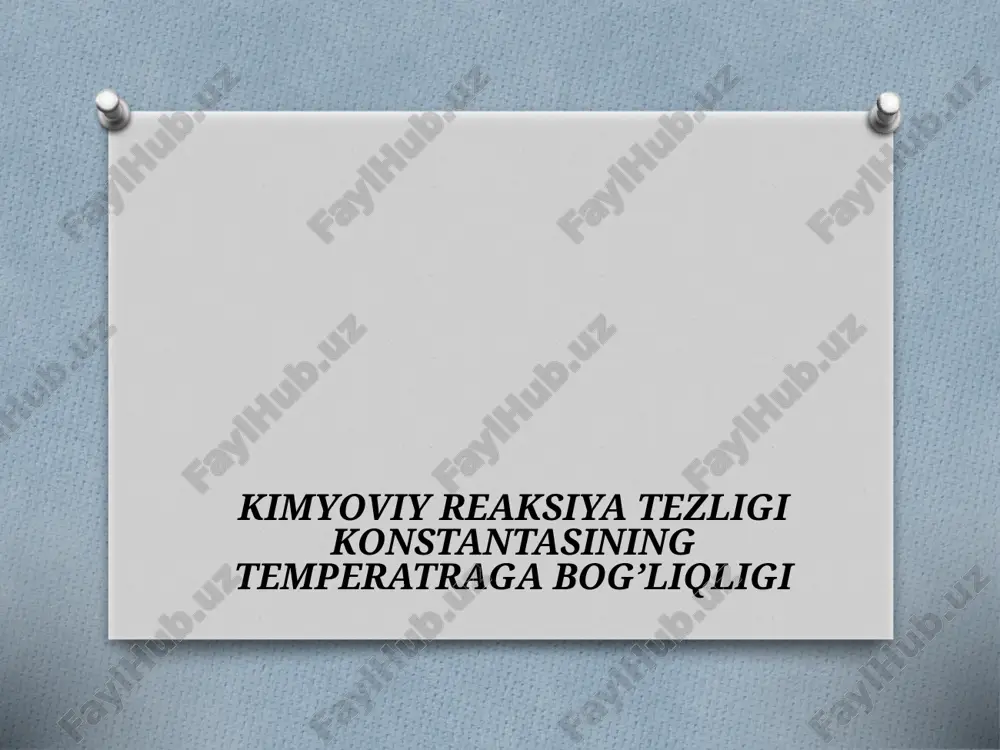 kimyoviy reaksiyalar harorati — PPTX