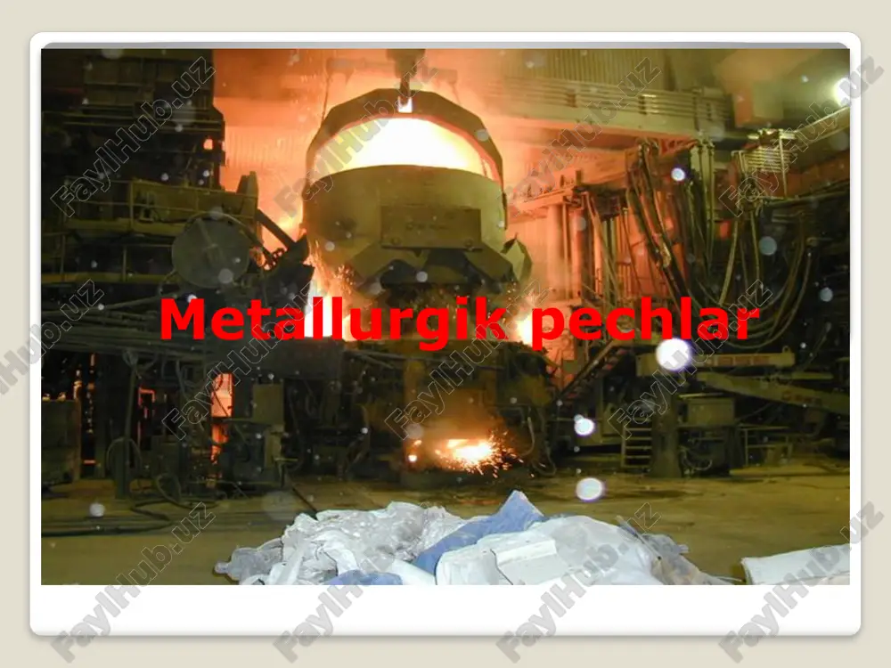 metallurgik pechlar — PPTX