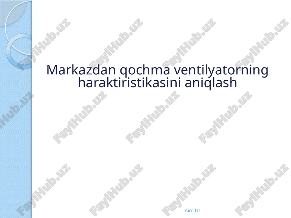 markazdan qochma ventilyator — PPTX