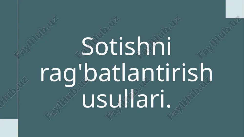 sotishnirag'batlantirish usullari — PPTX