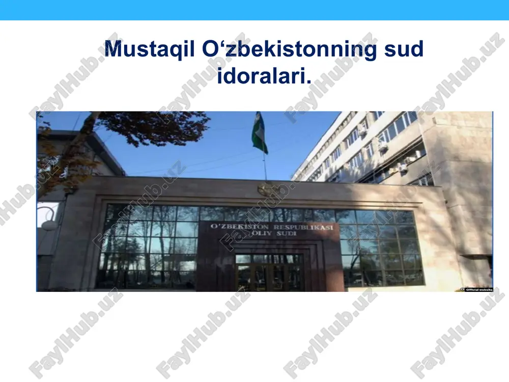 mustaqil o‘zbekistonning sud idoralari — PPTX