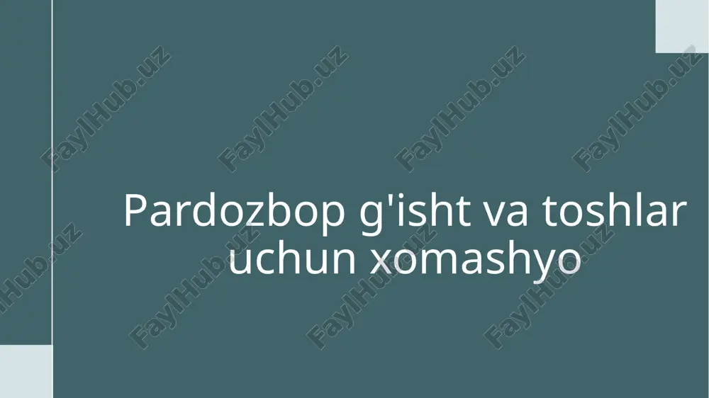 pardozbopg'ishtvatoshlaruchunxomashyo — PPTX