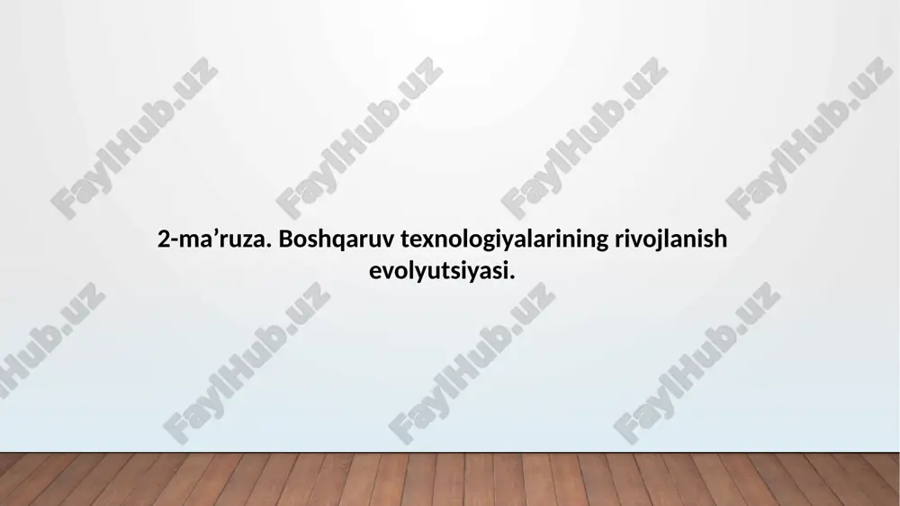 boshqaruv texnologiyalarining rivojlanish evolyutsiyasi — PPTX