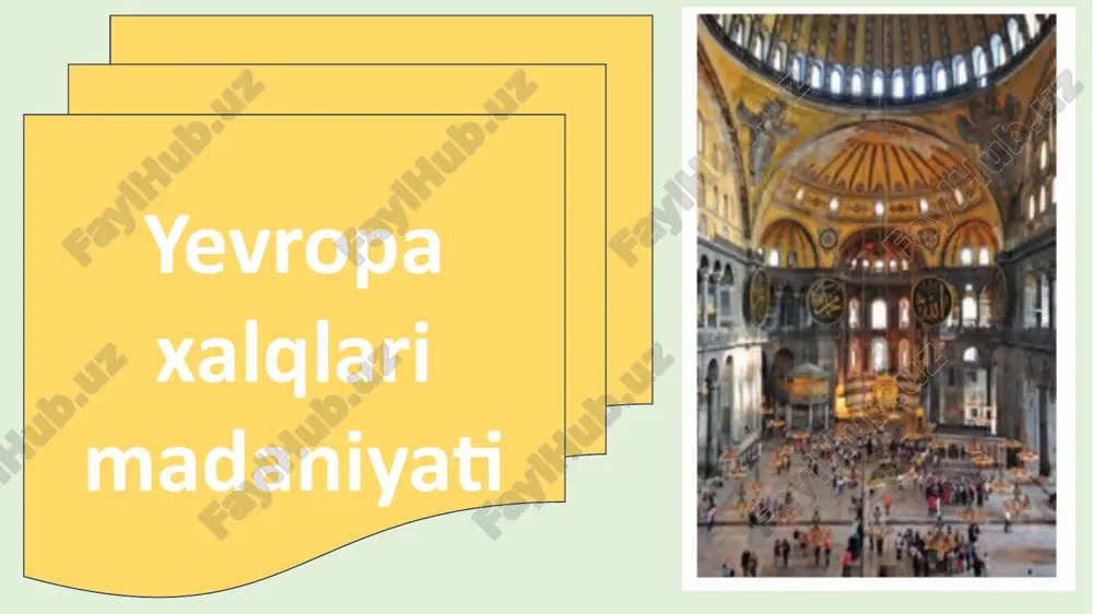 yevropa xalqlari madaniyati — PPTX