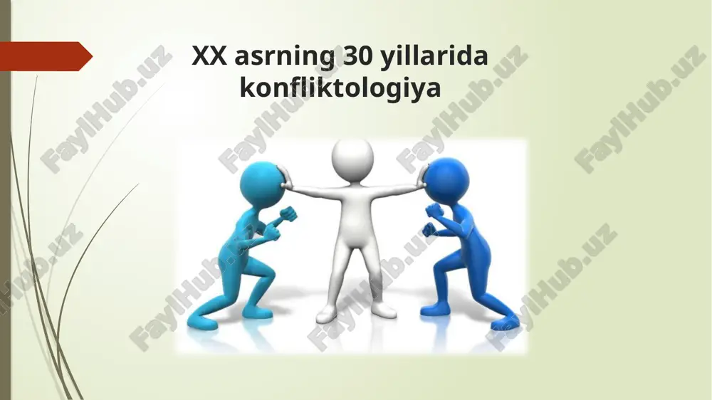 xx asrning 30 yillarida konfliktologiya — PPTX