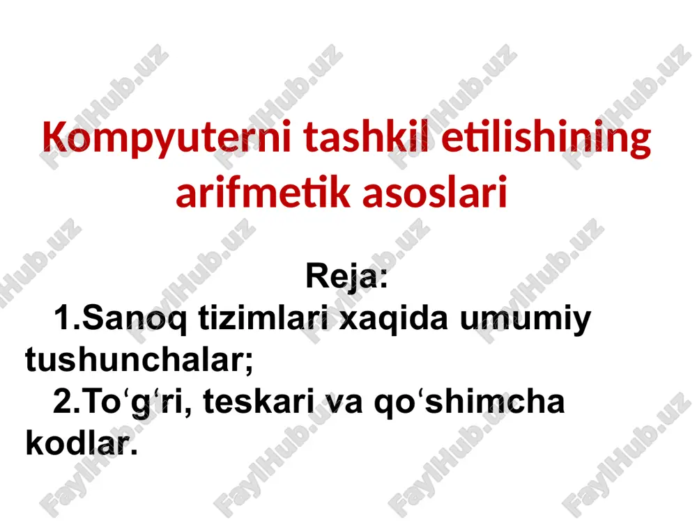 kompyuterni tashkil etilishining arifmetika soslari — PPTX