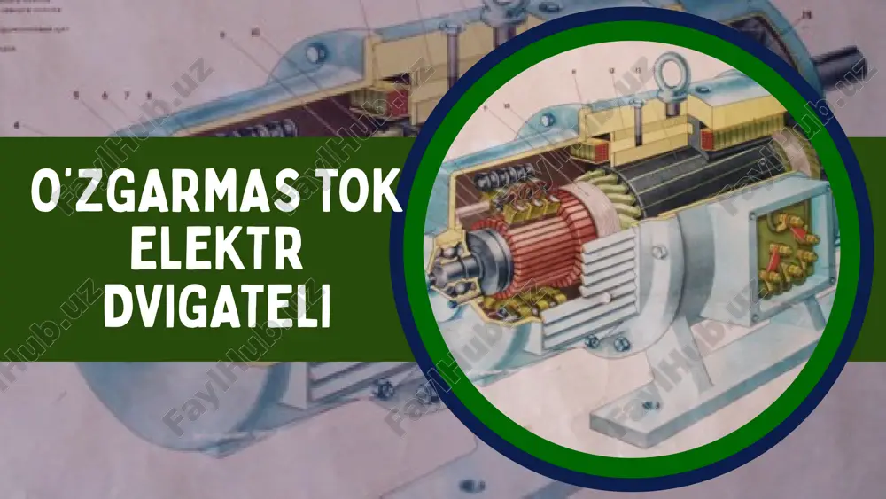 o‘zgarmas tok elektr dvigateli — PPTX