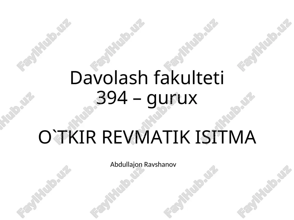 o`tkir revmatik isitma (sokolskoy – buyo kasalligi) — PPT
