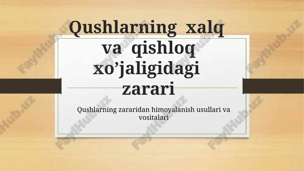 qushlarning xalq va qishloq xo’jaligidagizarari — PPTX