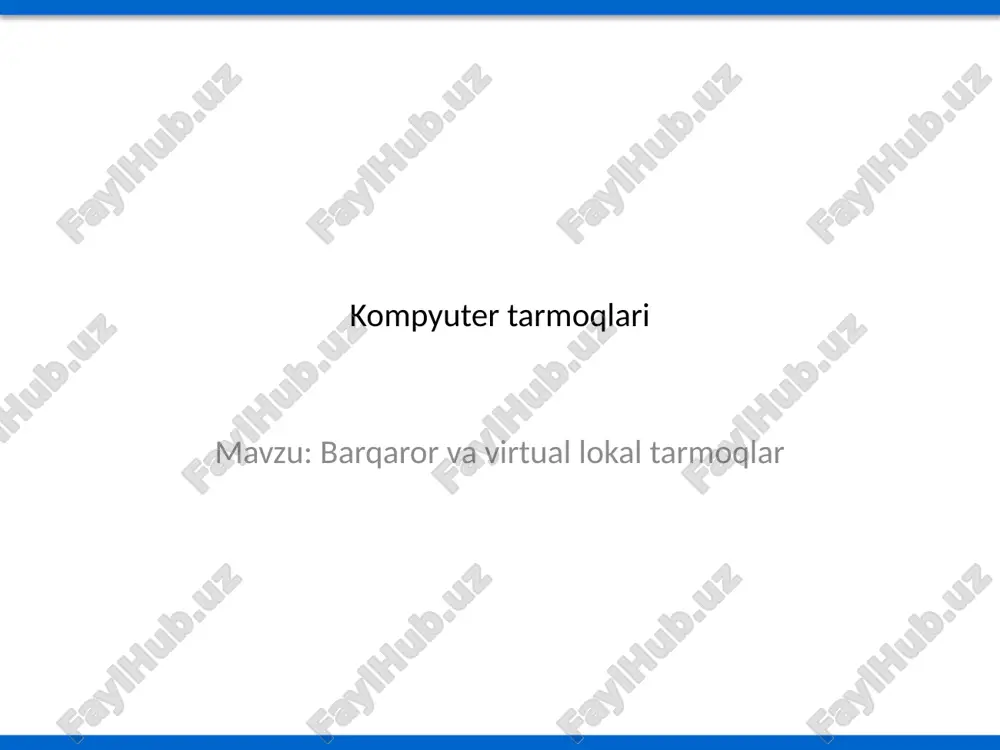 kompyuter tarmoqlari — PPTX