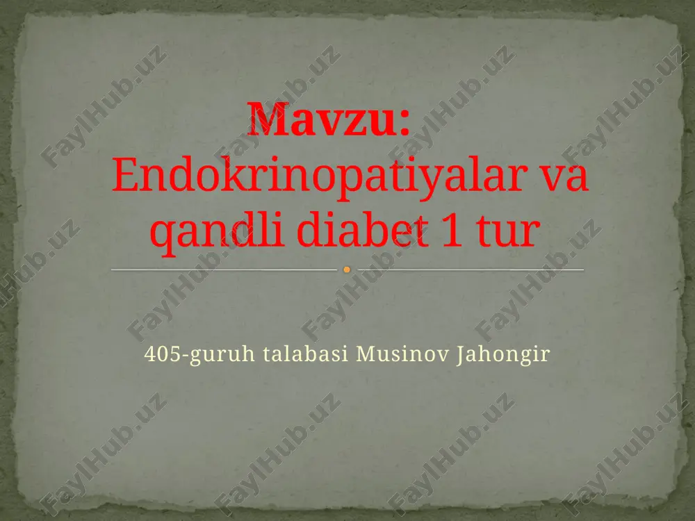 endokrinopatiyalar va qandli diabet — PPTX