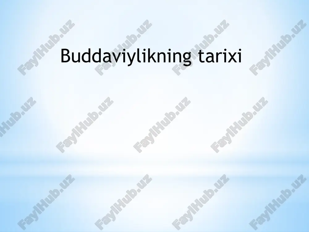 buddaviylikning tarixi — PPTX