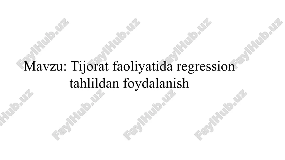 tijorat faoliyatida regression tahlildan foydalanish — PPTX