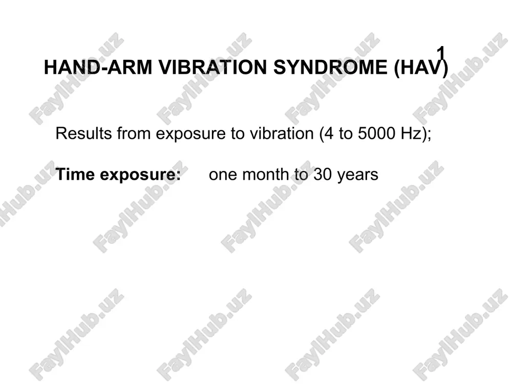 hand-arm vibration syndrome (hav) — PPT