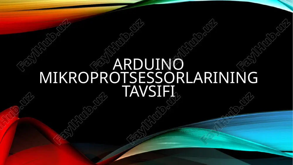 arduino mikroprotsessorlarining tavsifi — PPTX