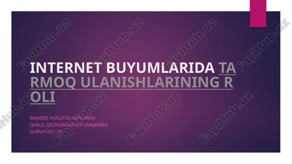 internet buyumlaridatarmoq ulanishlarining roli — PPTX