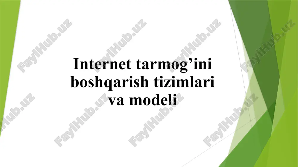 internettarmoq'iniboshqarishtizimlari va modeli — PPTX