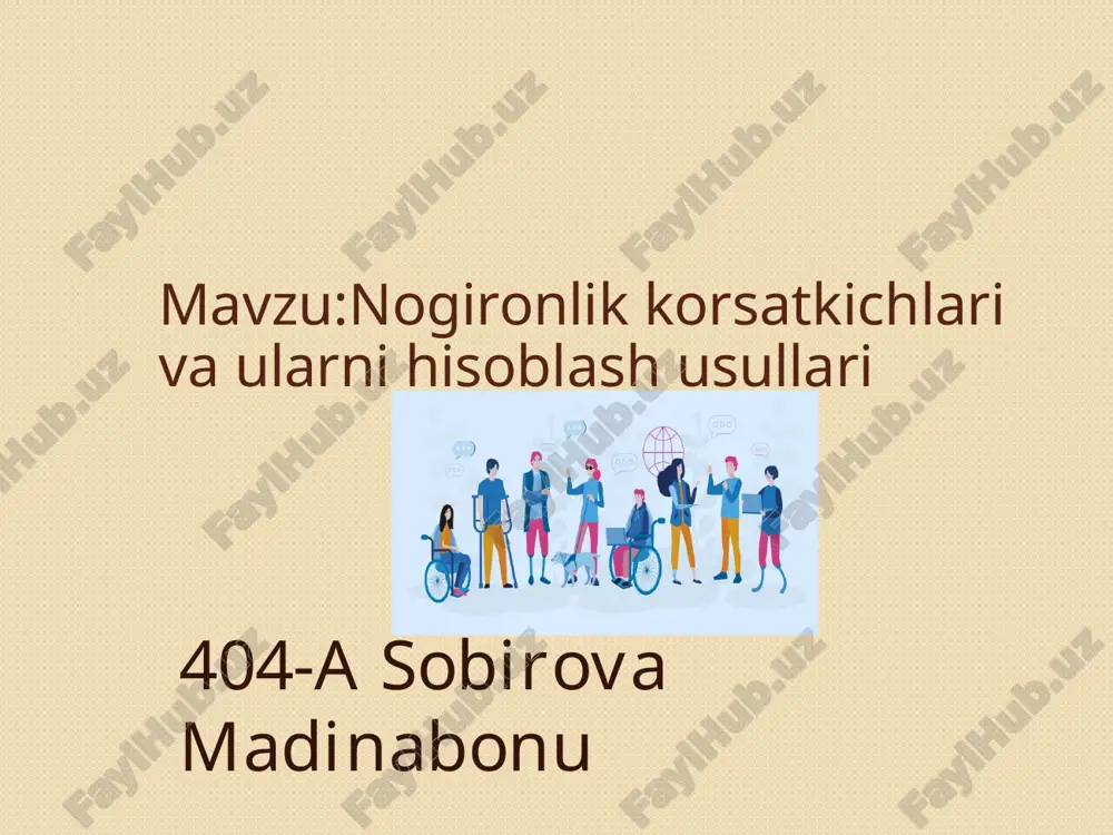 nogironlik korsatkichlari va ularni hisoblash usullari — PPTX