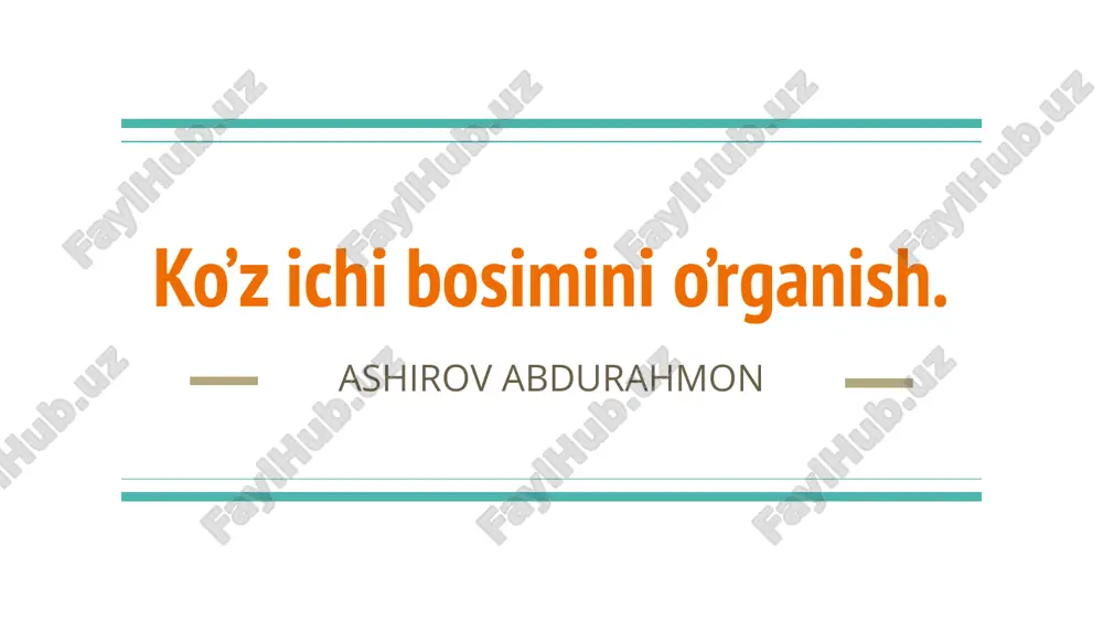 ko’z ichi bosimini o’rganish. — PPTX