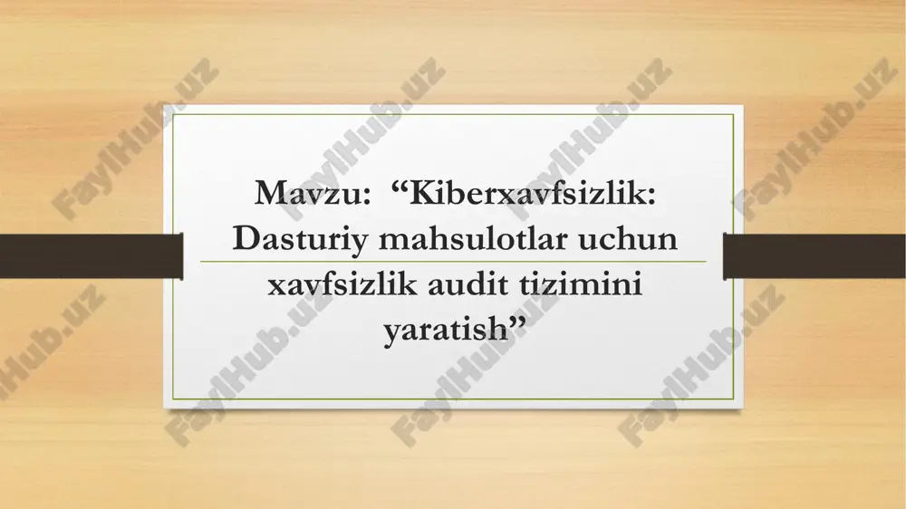 dasturiy mahsulotlar uchun xavfsizlik audit tizimi — PDF