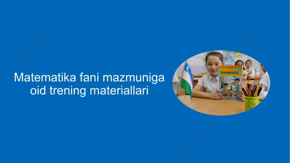 matematika fani mazmuniga oid trening materiallari — PPTX