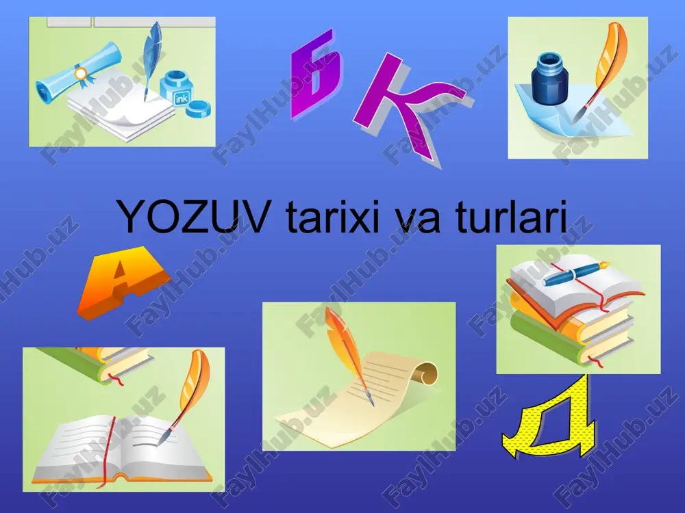 yozuv tarixi va turlari — PPT