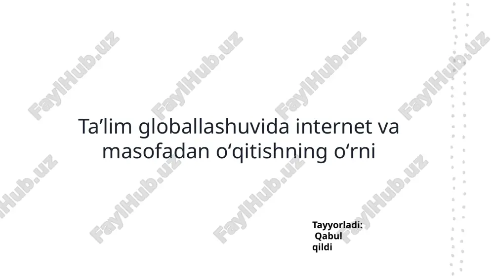 taʼlim globallashuvida internet va masofadan oʻqitishning oʻrni — PPTX