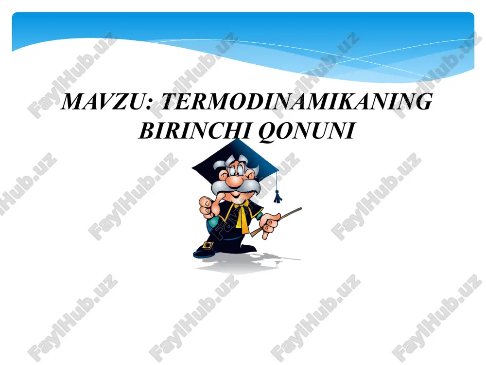 termodinamikaning birinchi qonuni — PPTX