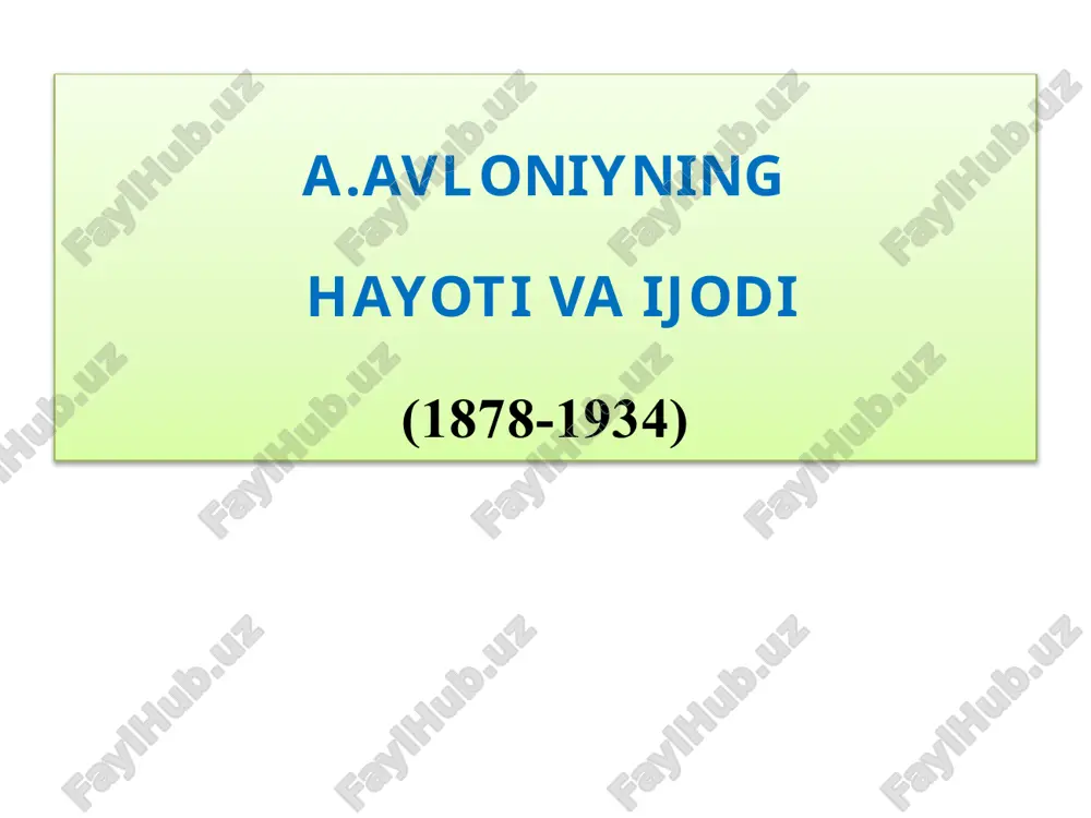 a.avloniynin hayoti va ijodi — PPTX