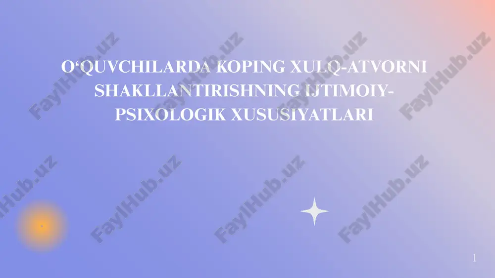o‘quvchilarda koping xulq-atvorni shakllantirishning ijtimoiy-psixologik xususiyatlari — PPTX