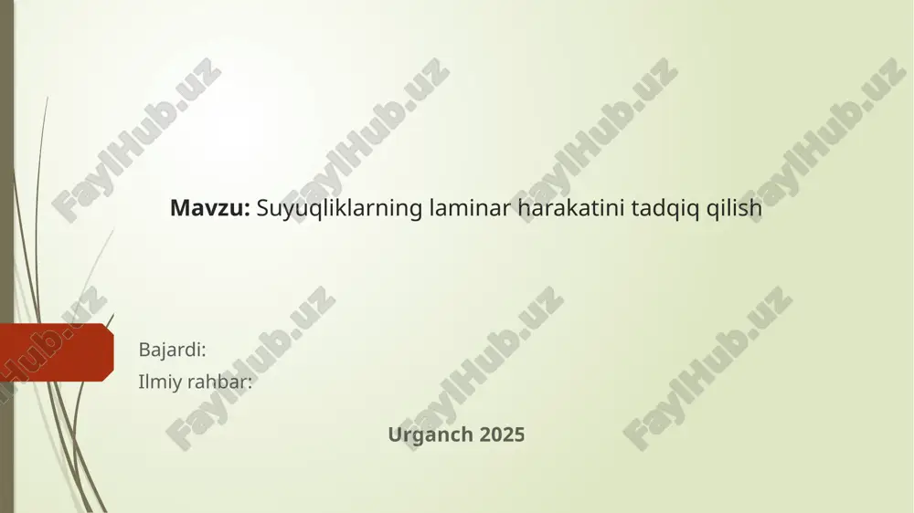 suyuqliklarning laminar harakatini tadqiq etish — PPTX