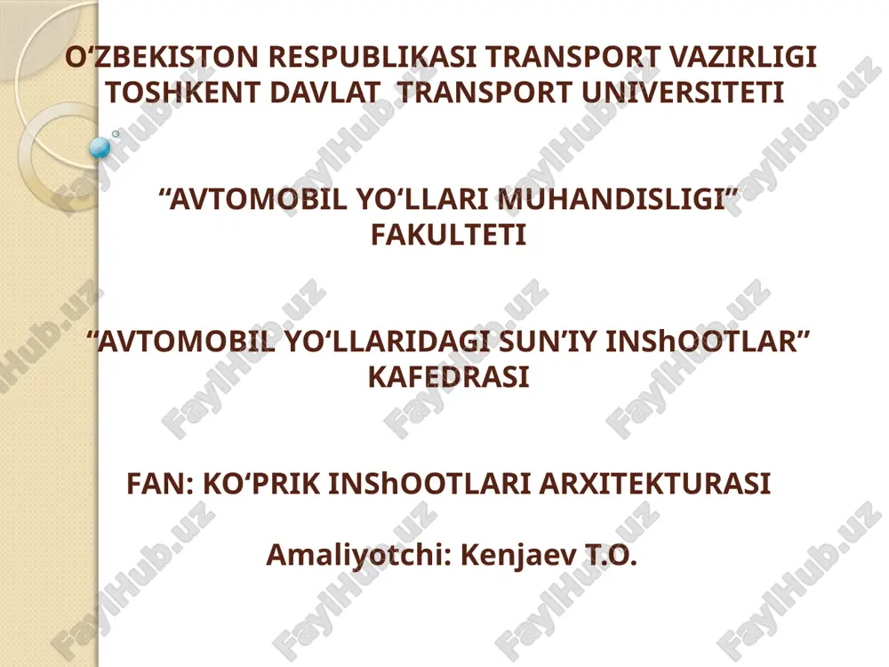 avtomobil yo‘llaridagi sun'i inshootlar — PPTX