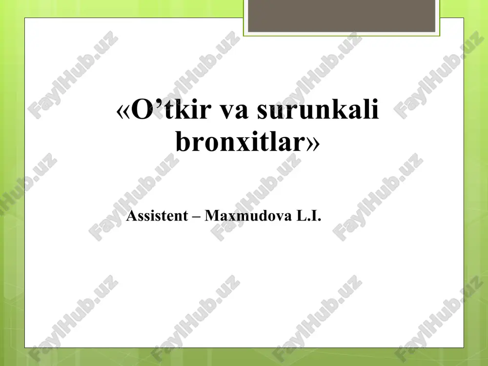 o’tkir va surunkali bronxitlar — PPT