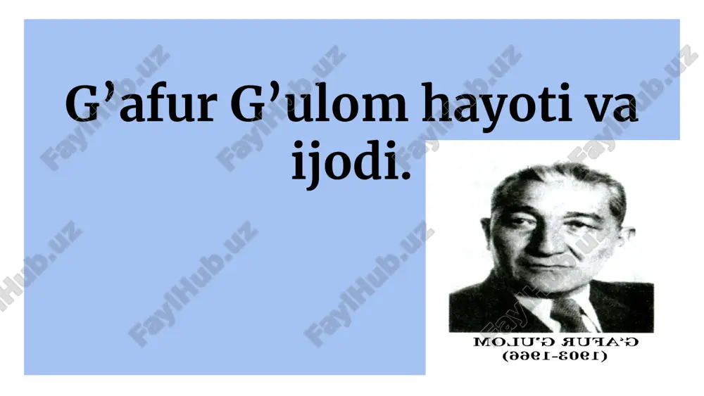 g‘afur g‘ulom hayoti va ijodi — PPTX