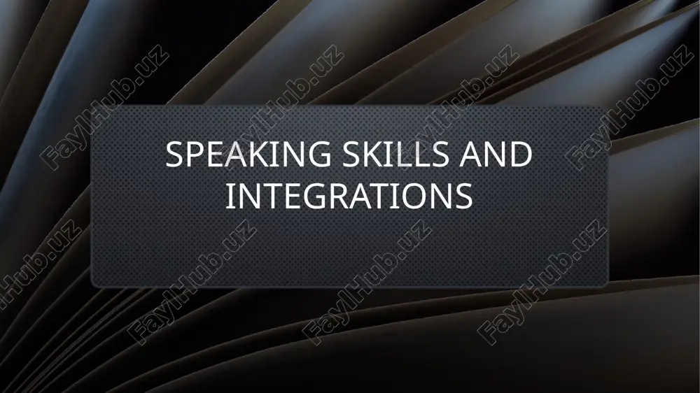 speaking skills and integrations — PPTX